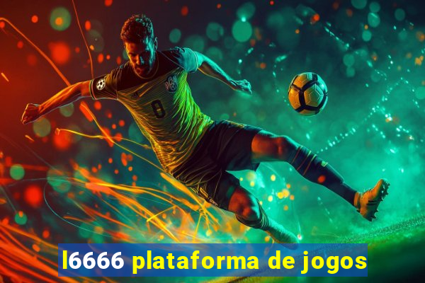 l6666 plataforma de jogos